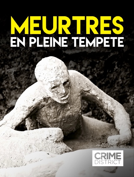 Crime District - Meurtres en pleine tempête