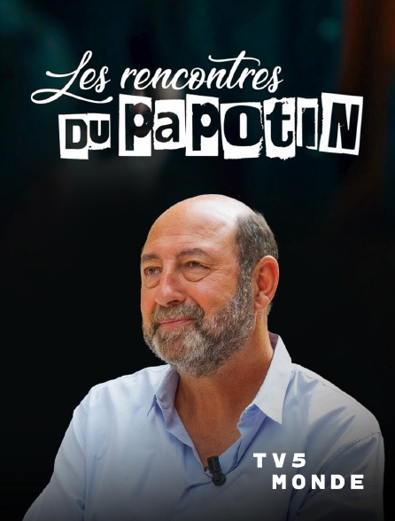 TV5MONDE - Les rencontres du Papotin