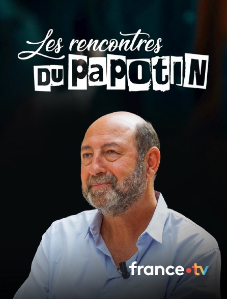 france.tv - Les rencontres du Papotin