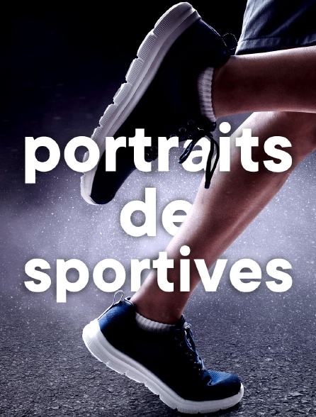 Portraits de sportives