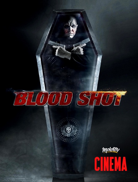 Molotov Channels Cinéma - Blood Shot