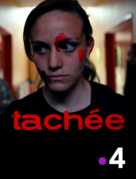 France 4 - Tachée