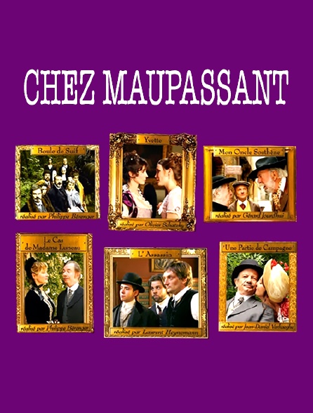 Chez Maupassant