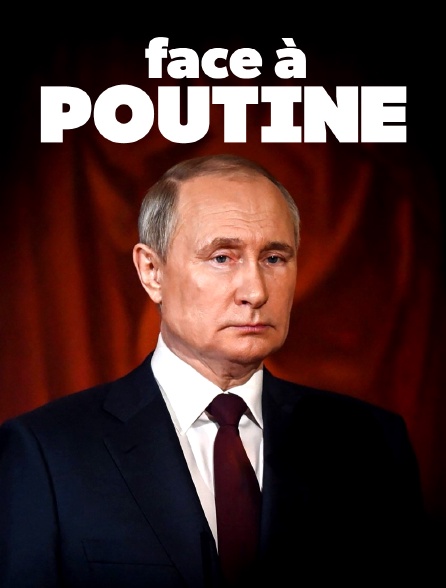 Face à Poutine