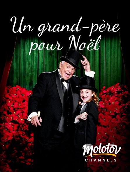 Molotov channels - Un grand-père pour Noël