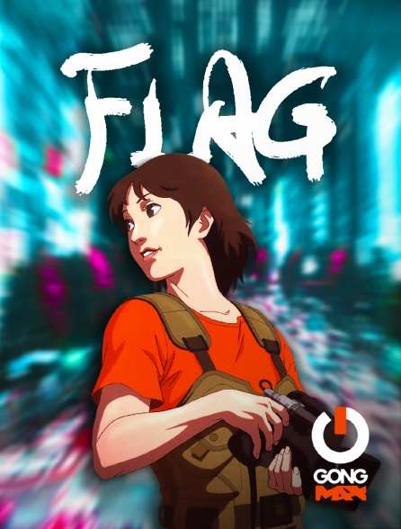 GONG Max - Flag