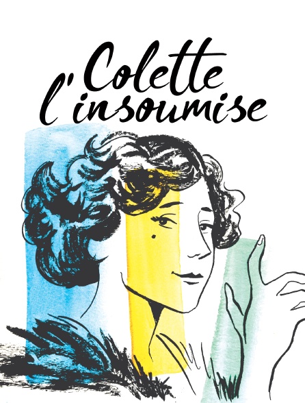Colette, l'insoumise