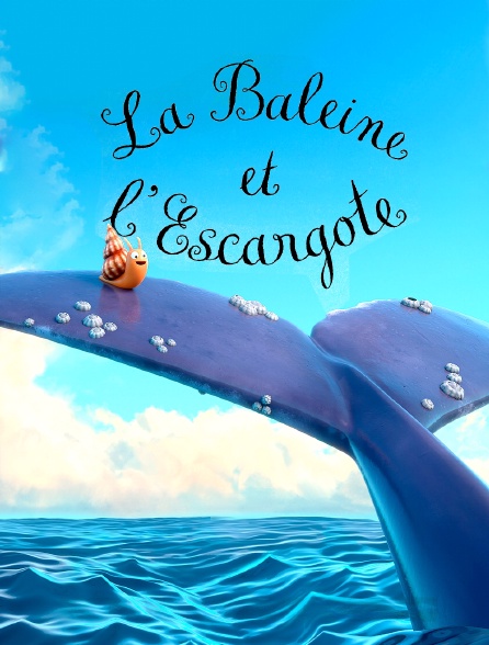 La baleine et l'escargote