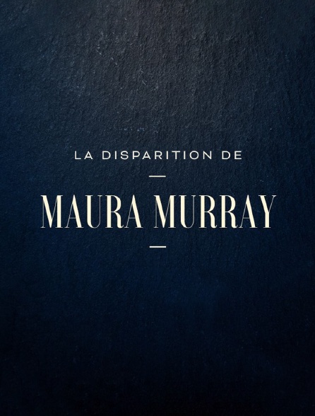 La disparition de Maura Murray