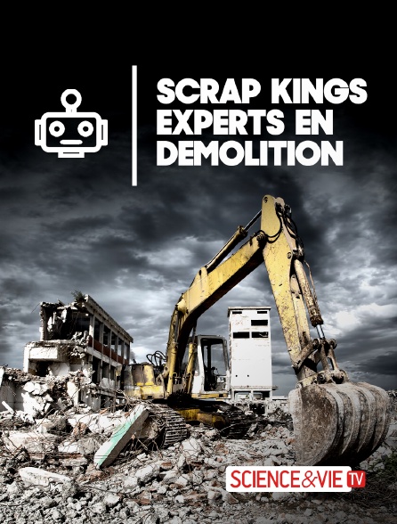 Science et Vie TV - Scrap Kings : Experts en démolition