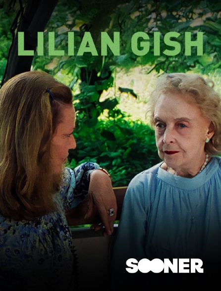 Sooner - Lillian Gish