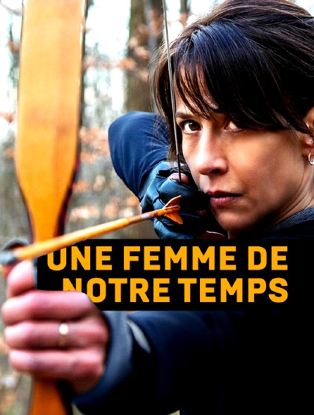Une femme de notre temps