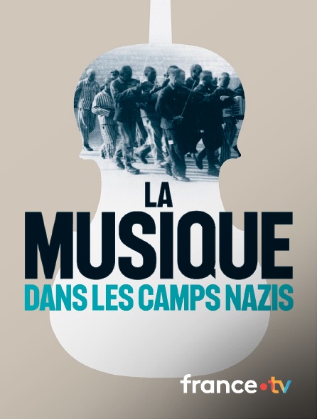 france.tv - La musique dans les camps nazis - Mémorial de la Shoah
