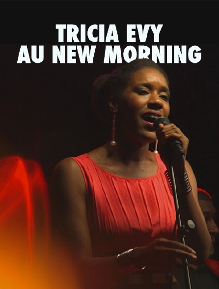 Tricia Evy au New Morning