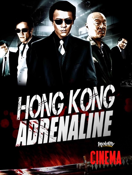 Molotov Channels Cinéma - Hong Kong Adrenaline