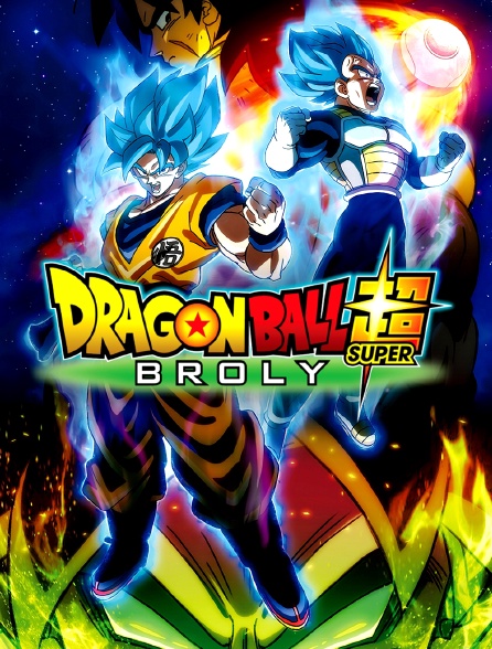 Dragon Ball Super : Broly