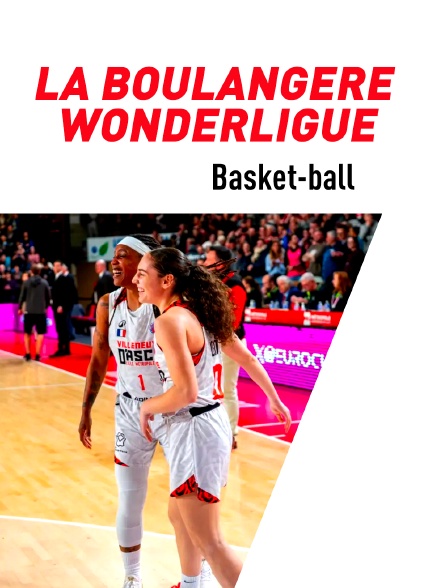 Basket-ball - La Boulangère Wonderligue