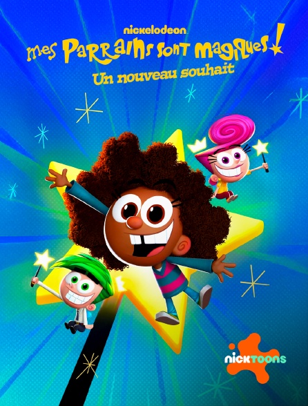 Nicktoons - Mes parrains sont magiques : Un nouveau souhait