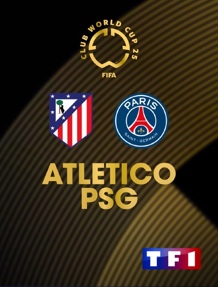 TF1 - Football - Coupe du monde des clubs de la FIFA : Paris Saint-Germain / Atlético Madrid