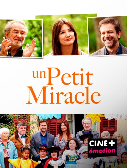 CINE+ Emotion - Un petit miracle