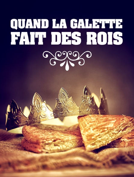 Quand la galette fait des rois