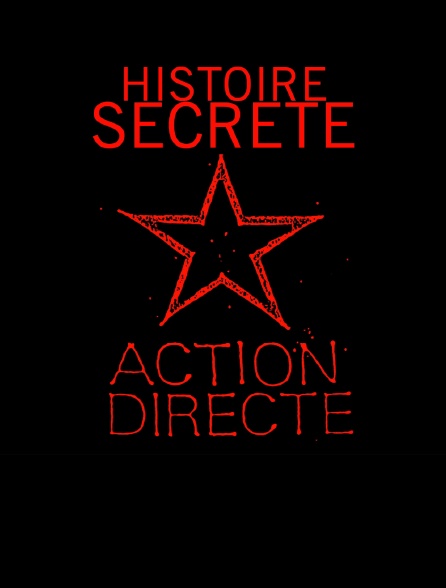 Histoire secrète d'Action directe