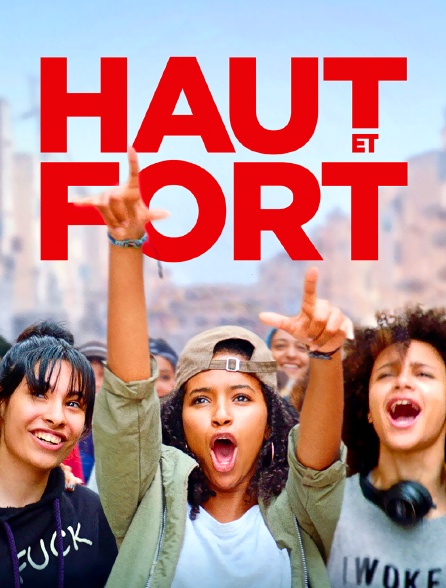 Haut et Fort