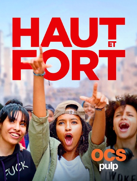 OCS Pulp - Haut et Fort