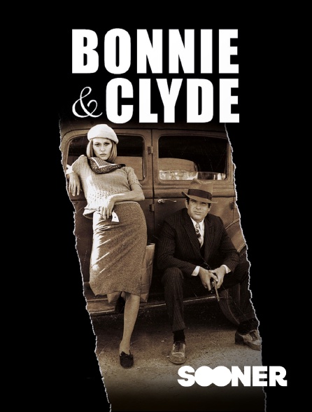 Sooner - Bonnie and Clyde en replay