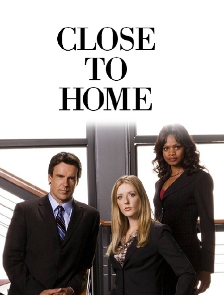 Close to Home
