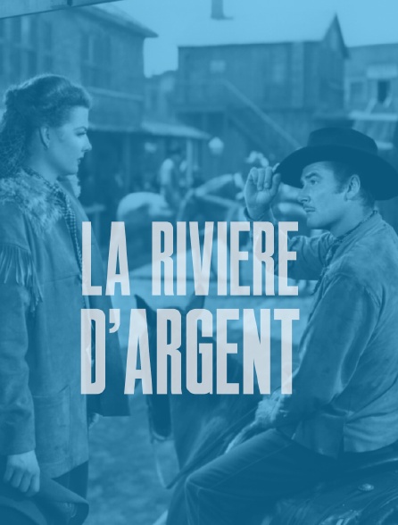 La rivière d'argent