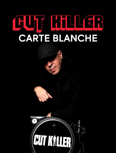 Carte blanche à Cut Killer