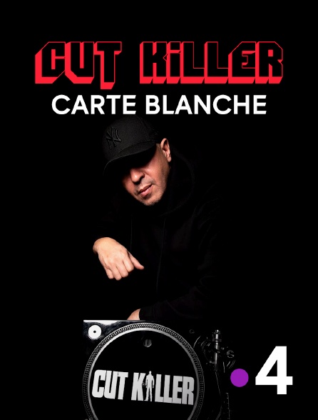 France 4 - Carte blanche à Cut Killer