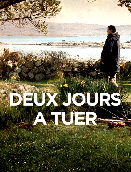 Deux jours à tuer