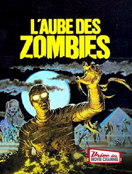 Drive-in Movie Channel - L'aube des zombies