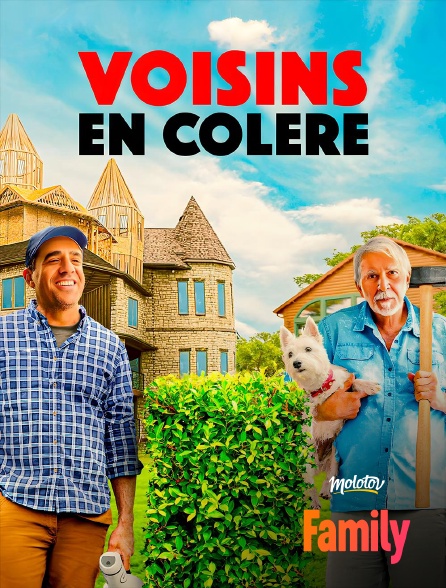 Molotov Channels Family - Voisins en colère