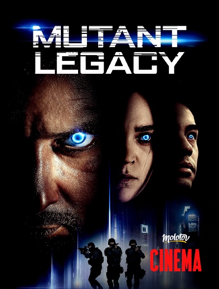 Molotov Channels Cinéma - Mutant Legacy