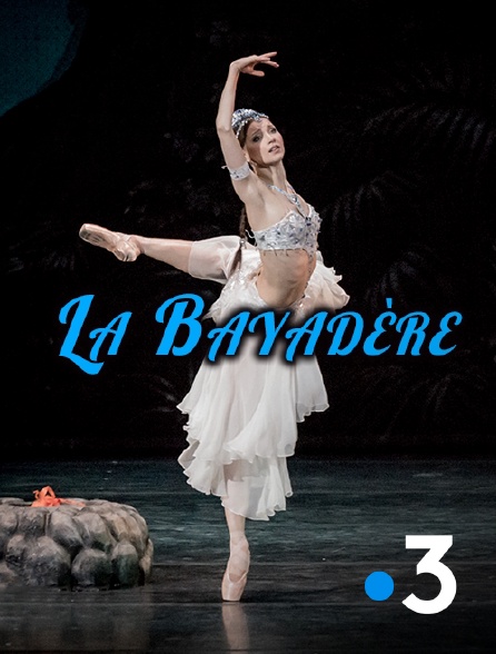 France 3 - La Bayadère