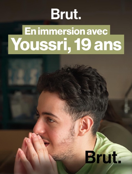Brut - En immersion avec Youssri, 19 ans en replay