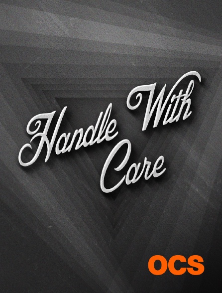 OCS - Handle With Care