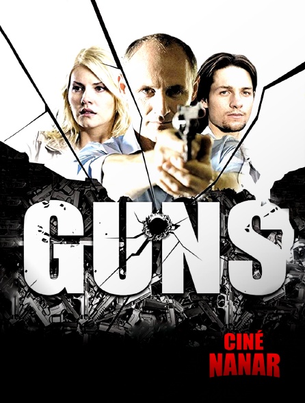 Ciné Nanar - Guns