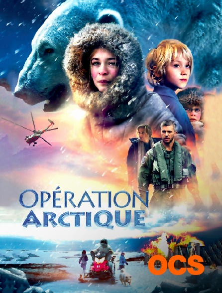 OCS - Opération Arctique