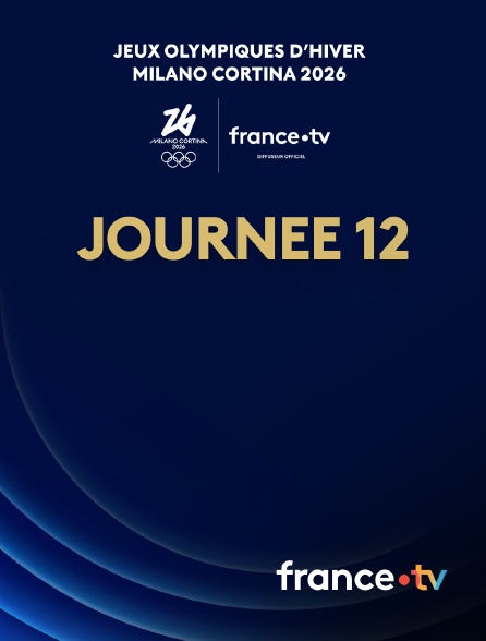 france.tv - Milan-Cortina 2026 : Journée 12