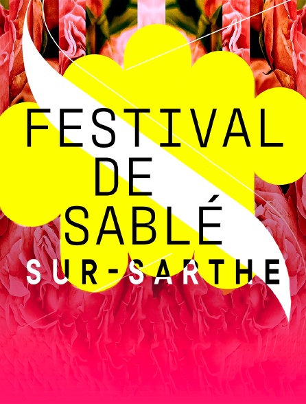 Festival de Sablé-sur-Sarthe