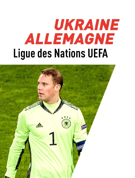 Football : Ligue des Nations UEFA - Allemagne / Ukraine