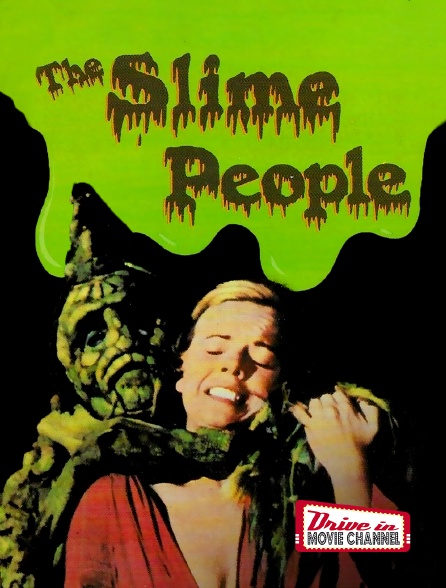Drive-in Movie Channel - The Slime People