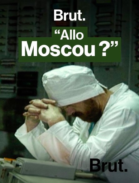 Brut - L'erreur qui a irradié la planète — Tchernobyl, 26 avril 1986 en replay