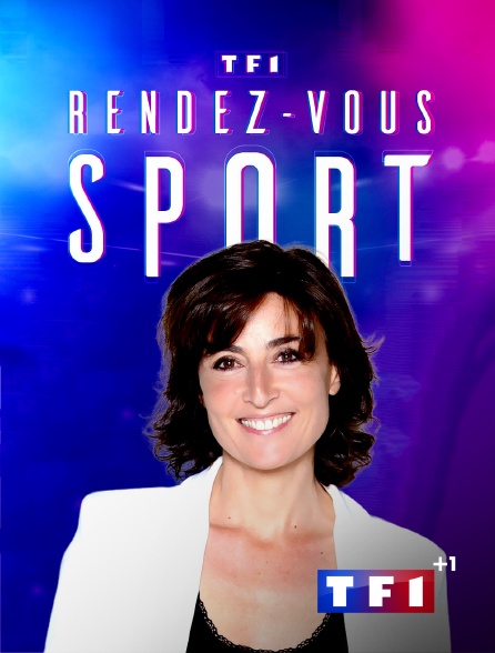 TF1 +1 - TF1, rendez-vous sport