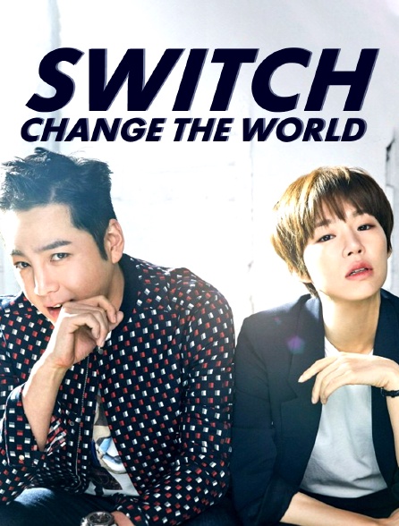 Switch: Change the World