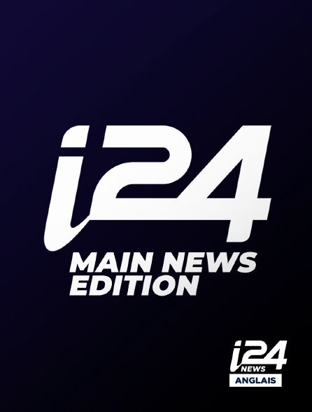 i24 News Anglais - Main news edition